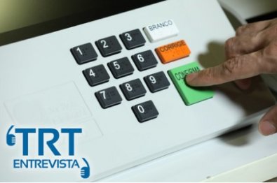 TRT entrevista - assedio eleitoral